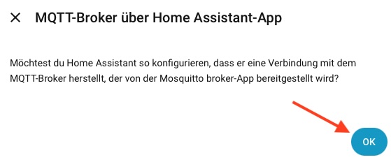 Rückfrage, ob der Broker der Mosquitto-App verwendet werden soll